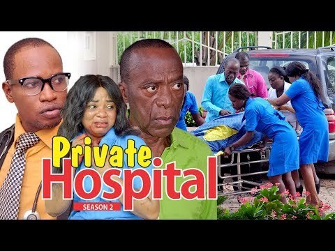 PRIVATE HOSPITAL 2 - LATEST NIGERIAN NOLLYWOOD MOVIES || TRENDING NIGERIAN MOVIES