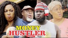 MONEY HUSTLER 2 - LATEST NIGERIAN NOLLYWOOD MOVIES || TRENDING NOLLYWOOD MOVIES
