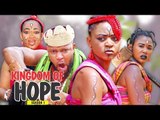 KINGDOM OF HOPE 1 - LATEST NIGERIAN NOLLYWOOD MOVIES || TRENDING NIGERIAN MOVIES