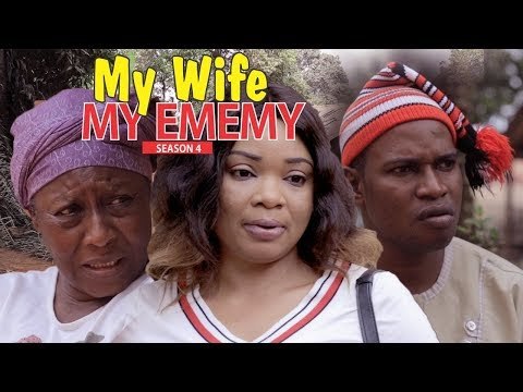 MY WIFE MY ENEMY 4 - 2018 LATEST NIGERIAN NOLLYWOOD MOVIES || TRENDING NIGERIAN MOVIES