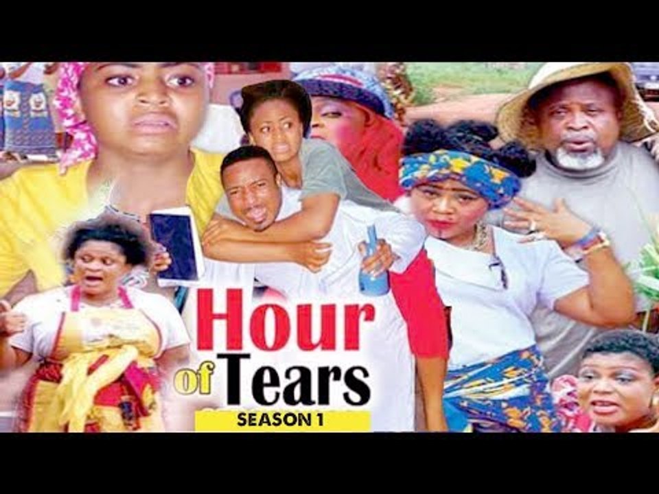 HOUR OF TEARS 1 - 2018 LATEST NIGERIAN NOLLYWOOD MOVIES || TRENDING NIGERIAN MOVIES
