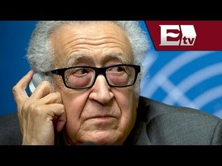 Renuncia mediador de la ONU en el conflicto de Siria  / Excélsior Informa