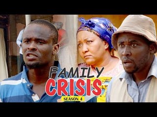 FAMILY CRISIS 4 - LATEST NIGERIAN NOLLYWOOD MOVIES || TRENDING NOLLYWOOD MOVIES