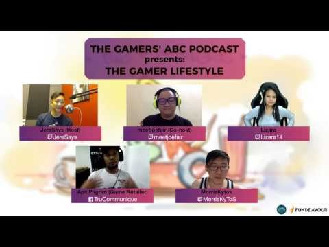 Gamers ABC Podcast: Gamers' Lifestyles