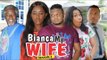 BIANCA MY WIFE 5 - 2018 LATEST NIGERIAN NOLLYWOOD MOVIES || TRENDING NOLLYWOOD MOVIES