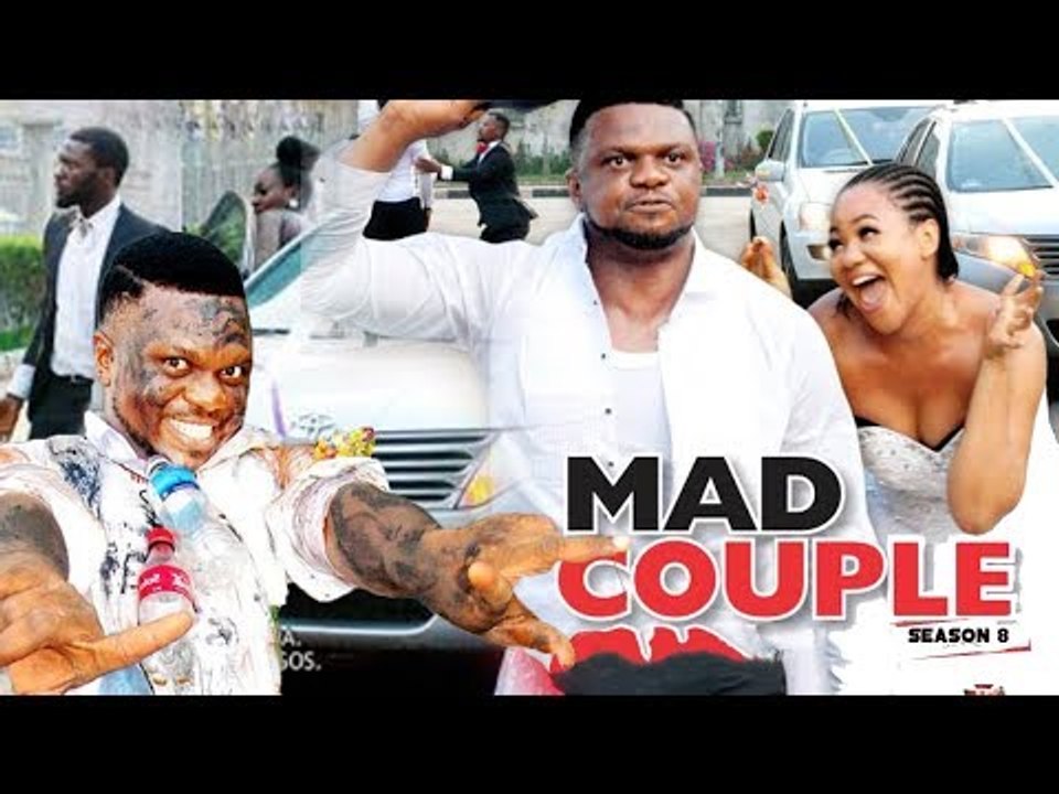 MAD COUPLE 8 - 2018 LATEST NIGERIAN NOLLYWOOD MOVIES || TRENDING NOLLYWOOD MOVIES