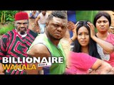 BILLIONAIRE WAHWALA 2 - LATEST NIGERIAN NOLLYWOOD MOVIES || TRENDING NOLLYWOOD MOVIES