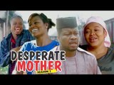 DESPERATE MOTHER 2 - LATEST NIGERIAN NOLLYWOD MOVIES || TRENDING NOLLYWOOD MOVIES