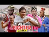 IN LOVE WITH A FIGHTER 2 - 2018 LATEST NIGERIAN NOLLYWOOD MOVIES || TRENDING NOLLYWOOD MOVIES