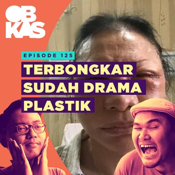 #OBROLANKULKAS | Eps. 125 | Terbongkar Sudah Drama Plastik