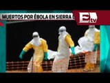 Sierra Leona registra cinco nuevos decesos por virus del ébola/ Global