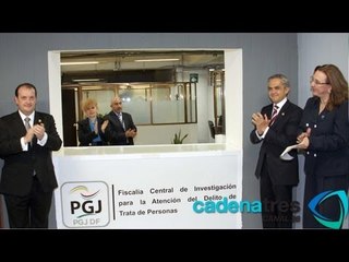 Download Video: Inaugura GDF la fiscalía para erradicar la trata de personas