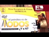 PRD inicia recolección de firmas en Morelia, Michoacán, para detener la reforma energética/ Gloria