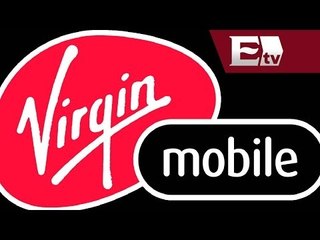 Virgin Mobile arranca operaciones en México / Dinero