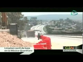 Carriles de la México-Quéretaro ya son abiertos