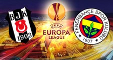 Fenerbahçe ve Beşiktaş'ın Avrupa Ligi Maçları Şifreli Kanaldan Yayınlanacak