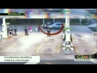 Borracho atropella y mata a un mujer por un supuesto secuestro en Morelos