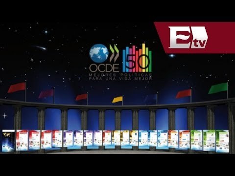 OCDE reconoce reformas estructurales de México / Paul Lara