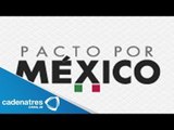 Instalan mesas de trabajo del Pacto por México / Pacto por México discute Reforma político-electoral