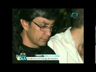 Académico de la UNAM en huelga de hambre por irregularidades en su proceso penal