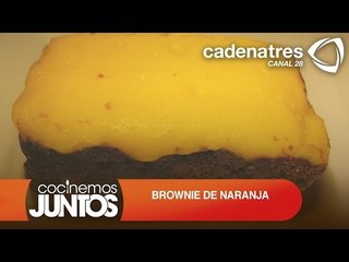 BROWNIE DE NARANJA. ¿Cómo preparar brownie de naranja?