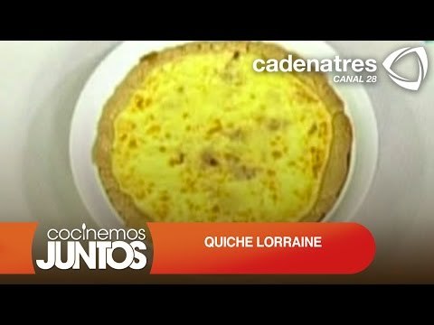 QUICHE LORRAINE. ¿Cómo preparar quiche lorraine?