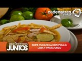 Cómo preparar sopa yucateca con pollo