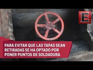 Sacmex no cuenta con personal para vigilar todas las válvulas