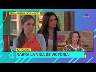 Cecilia Galliano nos da detalles de 'La Taxista' | De Primera Mano