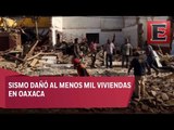 Más de mil viviendas afectadas por sismo en Oaxaca