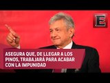 AMLO descarta persecución política; mi fuerte no es la venganza, indica