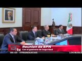 Presidente Enrique Peña Nieto se reúne con su gabinete de seguridad / Vianey Esquinca