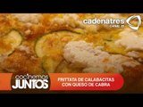 Frittata de calabacitas con queso de cabra receta fácil