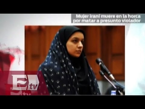 Mujer iraní muere en la horca por matar a presunto violador / Excélsior informa
