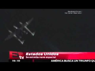 Se estrella nave espacial de Estados Unidos