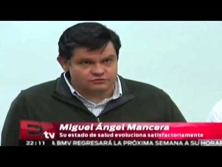 Miguel Ángel Mancera salió de terapia intensiva / Ricardo Salas