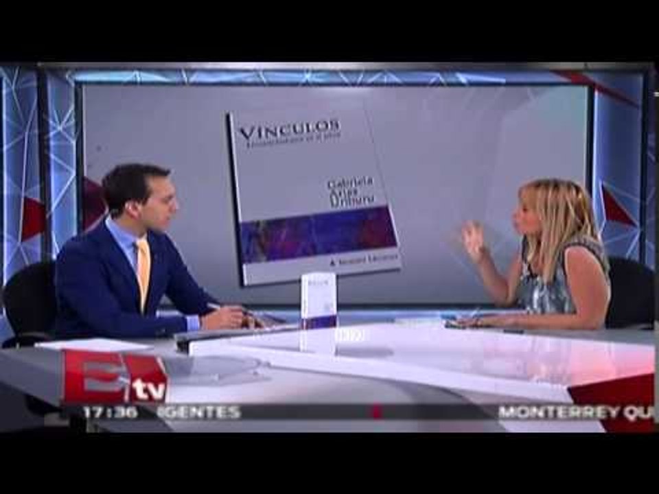 Entrevista con Gabriela Arias Uriburu, autora del libro "Vinculos" / Excélsior Informa