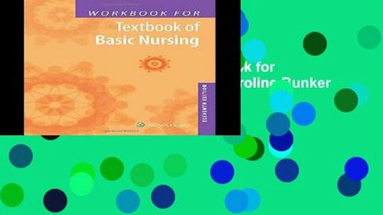 D.O.W.N.L.O.A.D [P.D.F] Workbook for Textbook of Basic Nursing by Caroline Bunker Rosdahl