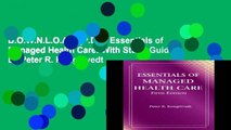D.O.W.N.L.O.A.D [P.D.F] Essentials of Managed Health Care: With Study Guide by Peter R. Kongstvedt
