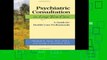 [P.D.F] Psychiatric Consultation in Long-Term Care: A Guide for Health Care Professionals by