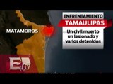 Enfrentamiento entre civiles y militares en Tamaulipas / Vianey Esquinca
