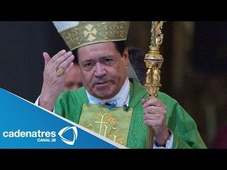 Norberto Rivera denuncia amenazas de "La Familia Mihoacana"