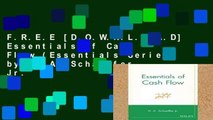F.R.E.E [D.O.W.N.L.O.A.D] Essentials of Cash Flow (Essentials Series) by H. A. Schaeffer Jr.