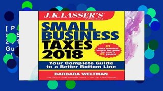 [P.D.F] J.K. Lasser s Small Business Taxes 2018: Your Complete Guide to a Better Bottom Line