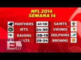 NFL 2014: Resultados de la semana 14 / Vianey Esquinca