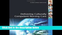 [P.D.F] Delivering Culturally Competent Nursing Care [E.P.U.B]