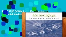 F.R.E.E [D.O.W.N.L.O.A.D] Emerging Financial Markets [P.D.F]