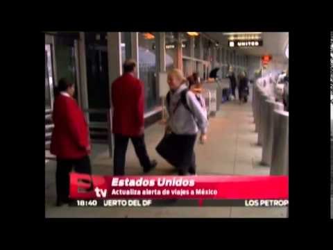 Estados Unidos actualiza su alerta de viajes a México /Excelsior en la media