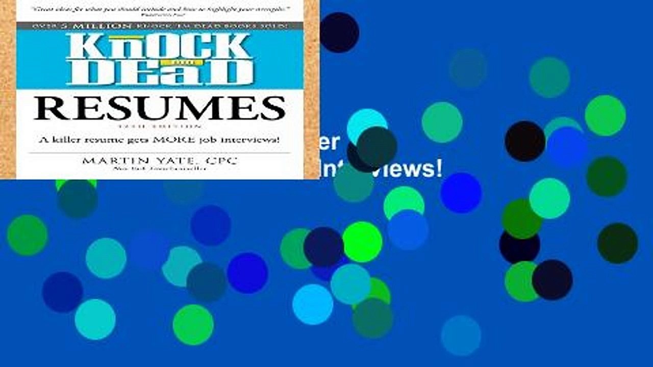 Best product  Knock  em Dead Resumes: A Killer Resume Gets MORE Job Interviews!