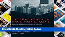 [P.D.F] Intervention to Save Hong Kong: Counter-Speculation in Financial Markets: The Authorities
